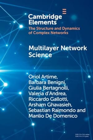 Image du vendeur pour Multilayer Network Science : From Cells to Societies mis en vente par GreatBookPrices