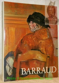 Seller image for Maurice Barraud. for sale by Bouquinerie du Varis