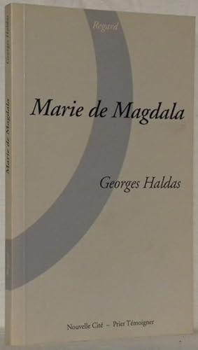 Immagine del venditore per Marie de Magdala. Collection Regard. venduto da Bouquinerie du Varis