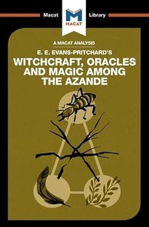 Seller image for An Analysis of E.E. Evans-Pritchard's Witchcraft, Oracles and Magic Among the Azande (Paperback) for sale by CitiRetail