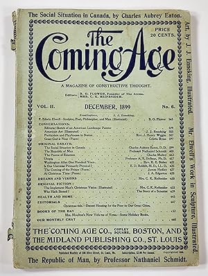 Seller image for The Coming Age: A Magazine of Contructive Thought. Vol. II, No. 6, December 1899 for sale by Resource Books, LLC