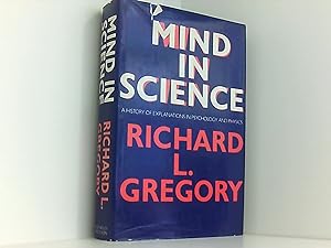 Immagine del venditore per Mind in Science: History of Explanations in Psychology and Physics venduto da Book Broker