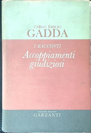 Imagen del vendedor de I racconti Accoppiamenti giudiziosi a la venta por Miliardi di Parole
