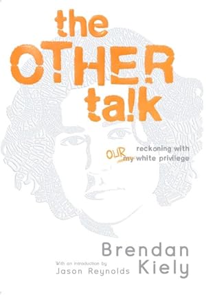 Imagen del vendedor de Other Talk : Reckoning With Our White Privilege a la venta por GreatBookPrices
