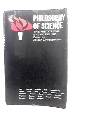 Seller image for Philosophy of Science: The Historical Background for sale by World of Rare Books