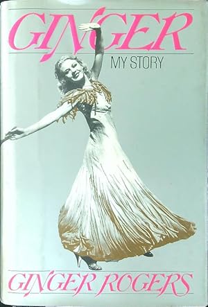 Seller image for Ginger: my story for sale by Miliardi di Parole