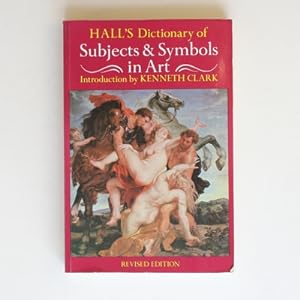 Seller image for Hall's Dictionary of Subjects and Symbols in Art for sale by Fireside Bookshop