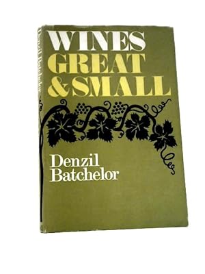 Image du vendeur pour Wines Great and Small mis en vente par World of Rare Books