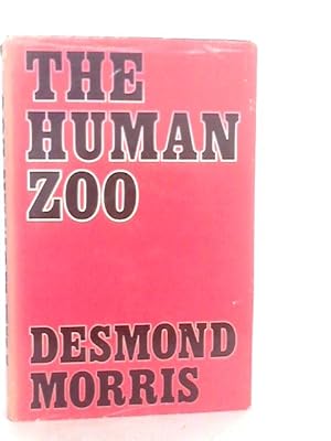 Bild des Verkufers fr The Human Zoo zum Verkauf von World of Rare Books
