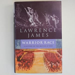 Warrior Race : A History of the British at War