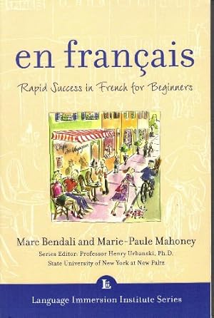 Seller image for En Francais: Rapid Success in French for Beginners (Language Immersion Institute Series) for sale by WeBuyBooks