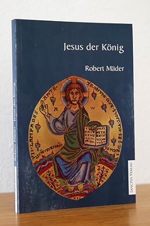 Bild des Verkufers fr Jesus der Knig zum Verkauf von AMSELBEIN - Antiquariat und Neubuch