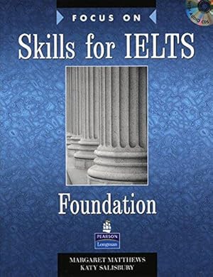 Immagine del venditore per Focus on Skills for IELTS Foundation Book and CD Pack: Industrial Ecology venduto da WeBuyBooks