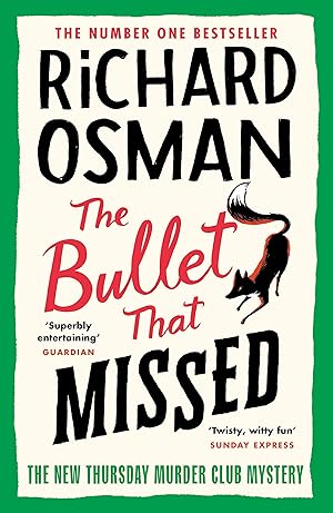 Seller image for The Bullet That Missed (Signed First Edition) for sale by BookMail