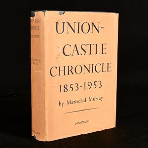 Seller image for Union-Castle Chronicle 1853-1953 for sale by Rooke Books PBFA