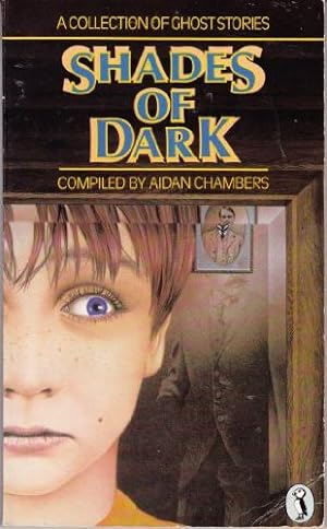 Seller image for Shades of Dark: A Collection of Ghost Stories (Puffin Books) for sale by WeBuyBooks