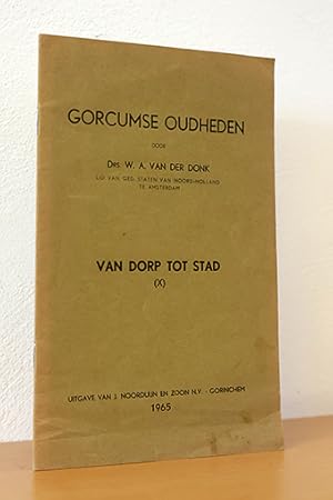 Gorcumse Oudheden. Van dorp tot stad