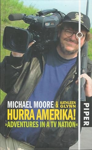 Imagen del vendedor de Hurra Amerika! = Adventures in a TV nation. Aus dem Amerikan. von Helmut Dierlamm und Norbert Juraschitz a la venta por Versandantiquariat Nussbaum