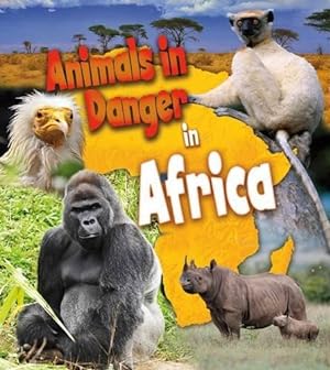 Bild des Verkufers fr Animals in Danger in Africa zum Verkauf von WeBuyBooks