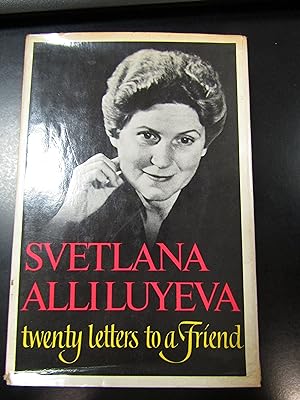 Alliluyeva Svetlana. Twenty letters to a friend. Harper & Row 1967 - I.