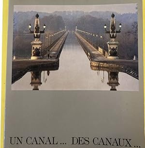 Bild des Verkufers fr Un Canal . des canaux. zum Verkauf von Frans Melk Antiquariaat
