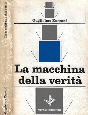 Bild des Verkufers fr La macchina della verit zum Verkauf von Biblioteca di Babele