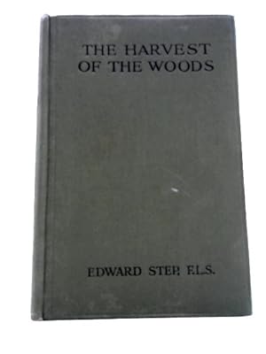 Seller image for Harvest of the Woods for sale by World of Rare Books