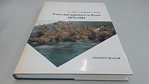 Bild des Verkufers fr ACQUE E ACQUEDOTTI A ROMA, 1870-1984 - WATER AND AQUEDUCTS IN ROME zum Verkauf von WeBuyBooks