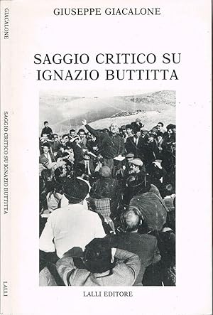 Seller image for Saggio critico su Ignazio Buttitta for sale by Biblioteca di Babele