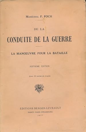 Bild des Verkufers fr De la conduite de la guerre. La manoeuvre pour la bataille zum Verkauf von LIBRAIRIE GIL-ARTGIL SARL