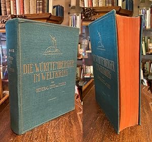 Die Württemberger im Weltkriege : Ein Geschichts-, Erinnerungs- und Volksbuch.