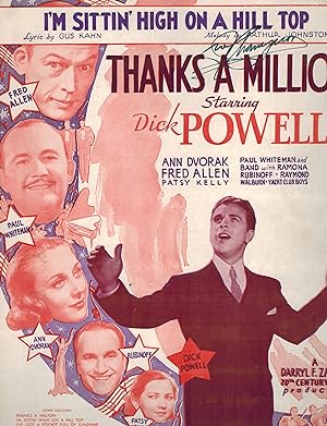 Seller image for I'm Sittin' High on a Hill Top from Thanks a Million - Dick Powell, Fred Allen, Paul Whiteman, Ann Dvorak, Rubinoff, Patsy Kelly Cover - Vintage Sheet Music for sale by ! Turtle Creek Books  !