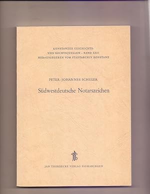 Südwestdeutsche Notarszeichen: Mit einer Einleitung über die Geschichte des deutschen Notarzeiche...