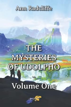 Bild des Verkufers fr The Mysteries of Udolpho: Volume One zum Verkauf von Ammareal