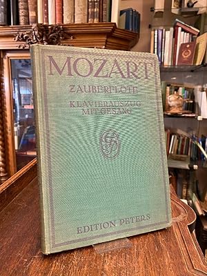 Die Zauberflöte : Oper in zwei Aufzügen von W. A. Mozart : Klavierauszug. Nach dem in der Preussi...