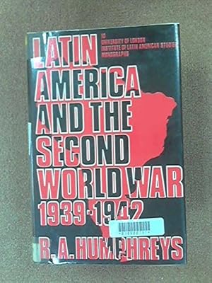 Seller image for Latin America and the Second World War: 1939-42 v. 1 (Institute of Latin American Studies Monograph) for sale by WeBuyBooks