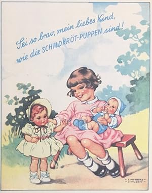 Sei so brav, mein liebes Kind, wie die Schildkröt-Puppen sind! Zweitauflage, Ersterscheinung 1953