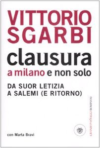 Image du vendeur pour Clausura a Milano e non solo. Da suor Letizia a Salemi (e ritorno) mis en vente par WeBuyBooks