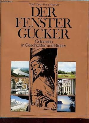 Seller image for Der fenster gucker sterreich in geschichten und bildern. for sale by Le-Livre