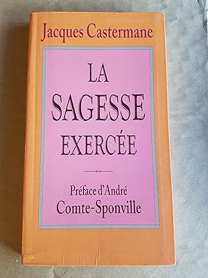 La sagesse exercée