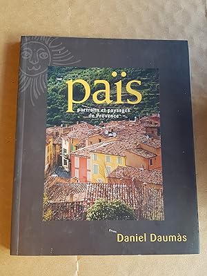 Païs, portraits et paysages de Provence
