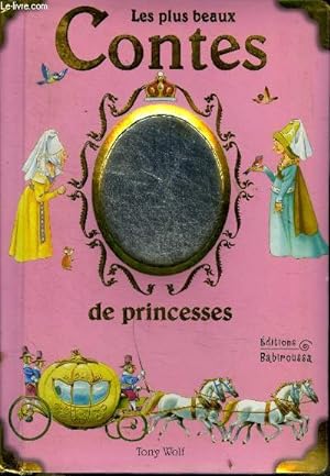 Imagen del vendedor de Les plus beaux contes de princesses a la venta por Le-Livre