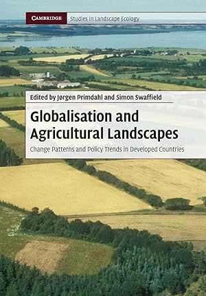 Immagine del venditore per Globalisation and Agricultural Landscapes: Change Patterns and Policy Trends in Developed Countries venduto da moluna