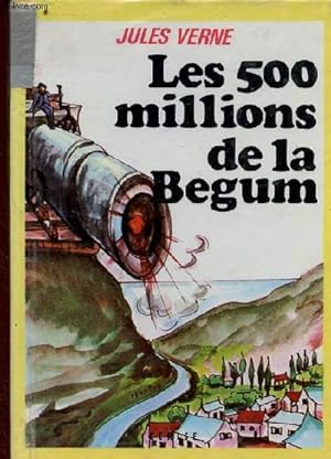 Bild des Verkufers fr Les 500 millions de la Begum zum Verkauf von Le-Livre