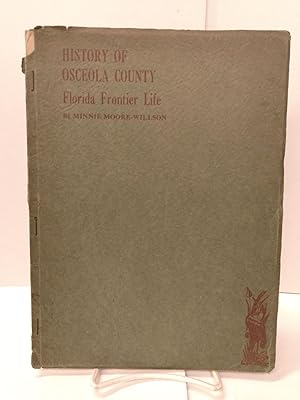 History of Osceola County: Florida Frontier Life
