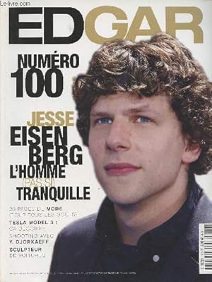 Image du vendeur pour Edgar, le premier magazine de luxe masculin - n100 Mars avril mai 2020 - Jesse Eisenberg, l'homme (pas si) tranquille - Technogym : bien-tre italien - La biosthtique : la beaut du soin - Parfums : pour la mode aussi - Vingt ans de couvertures - Ils  mis en vente par Le-Livre