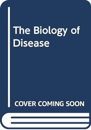 Image du vendeur pour The Biology of Disease mis en vente par WeBuyBooks