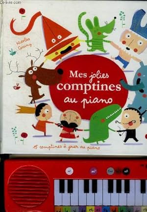 Image du vendeur pour Mes jolies comptines au piano LIvre + piano intgr fonctionnant avec des piles mis en vente par Le-Livre