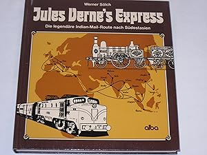 Bild des Verkufers fr Jules Verne s Express. Die legendre Indian Mail-Route nach Sdostasien zum Verkauf von Der-Philo-soph