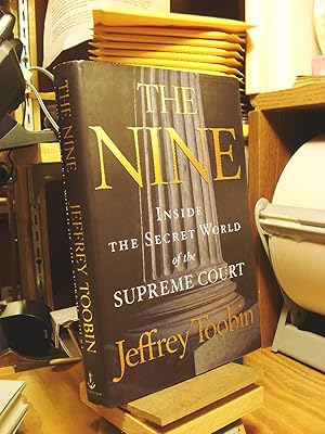 Bild des Verkufers fr The Nine: Inside the Secret World of the Supreme Court zum Verkauf von Henniker Book Farm and Gifts